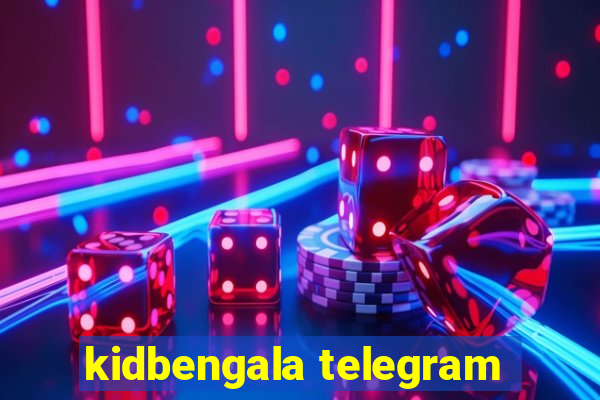 kidbengala telegram